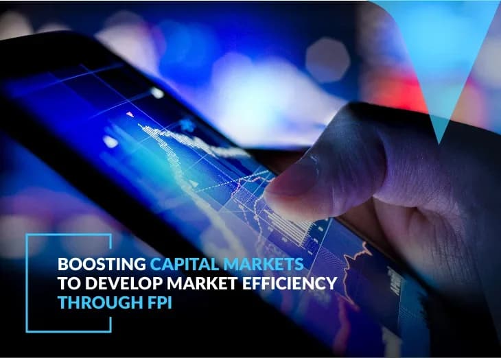 How FPI Boosts Capital Markets to Develop Market Efficiency