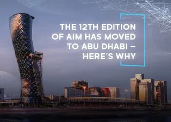 The 12th Edition of AIM Has Moved to Abu Dhabi — Here’s Why